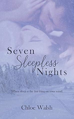 Seven Sleepless Nights .